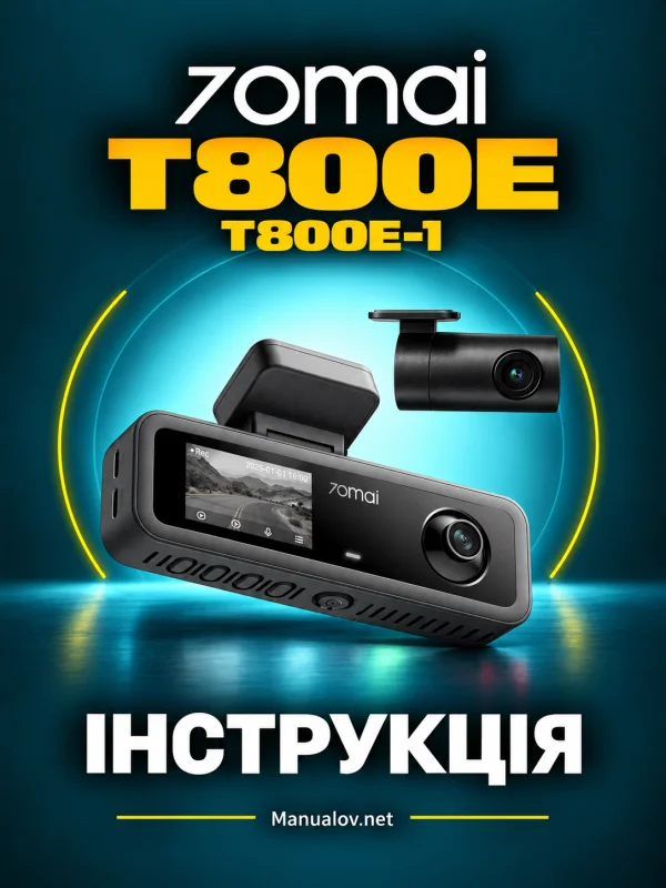 70mai T800E-1. Інструкція, підключення та налаштування