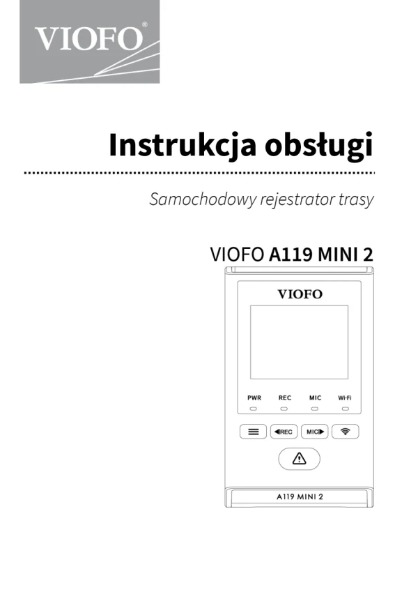 VIOFO A119 Mini 2. Інструкція польською