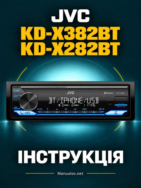 JVC KD-X382BT, KD-X282BT. Інструкція українською