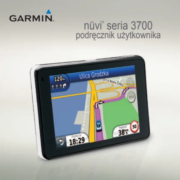 Garmin nuvi 3700 Series — instrukcja po polsku