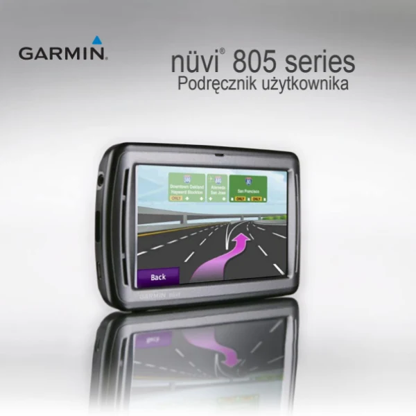 Garmin nuvi 805 Series — instrukcja po polsku