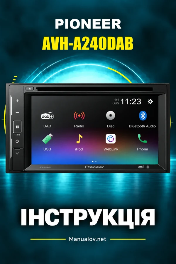 Pioneer AVH-A240DAB — instrukcja po angielsku
