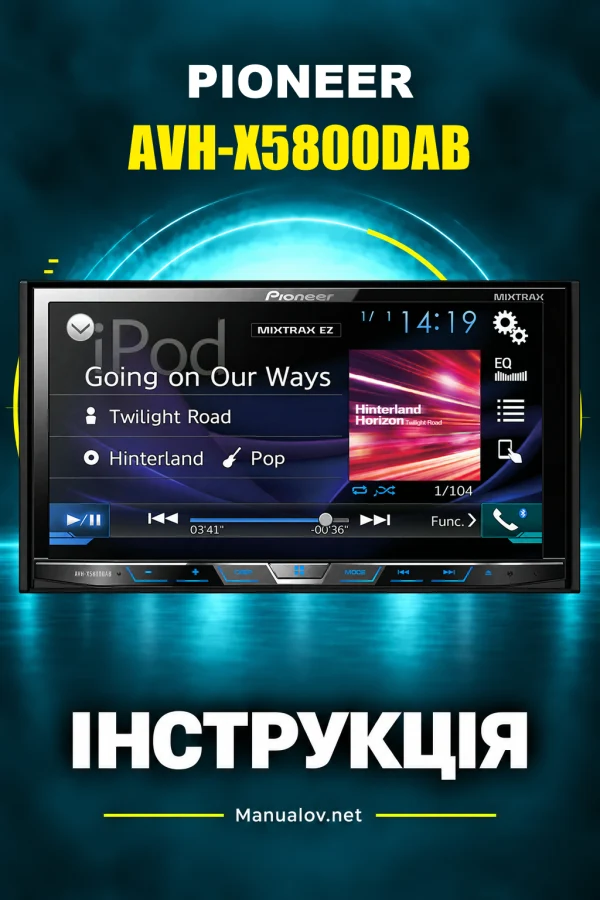 Pioneer AVH-X5800DAB — instrukcja po angielsku