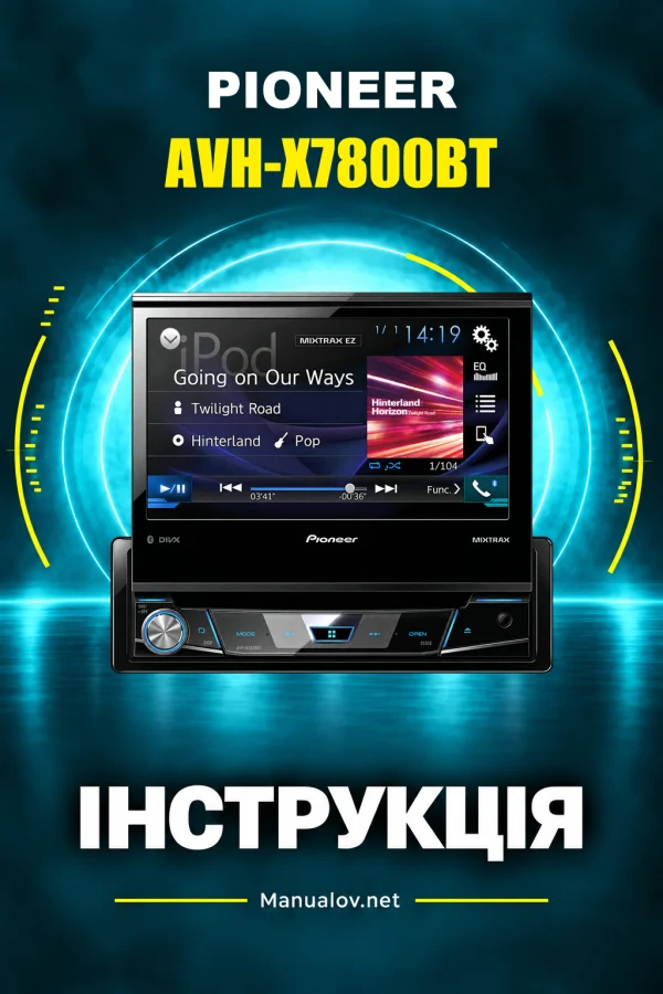 Pioneer AVH-X7800BT — instrukcja po angielsku