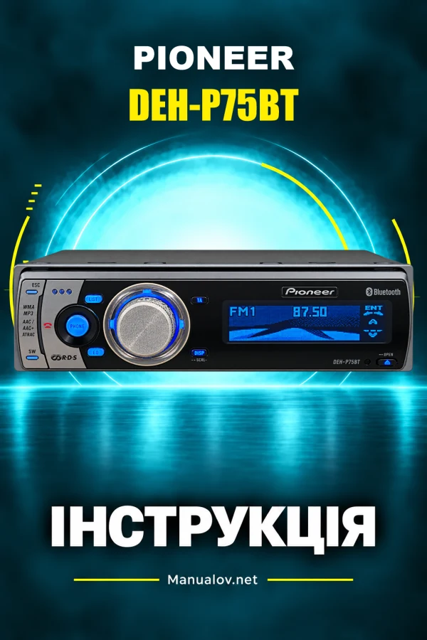 Pioneer DEH-P75BT — інструкція англійською