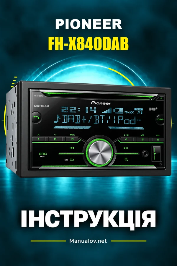Pioneer FH-X840DAB — instrukcja po angielsku