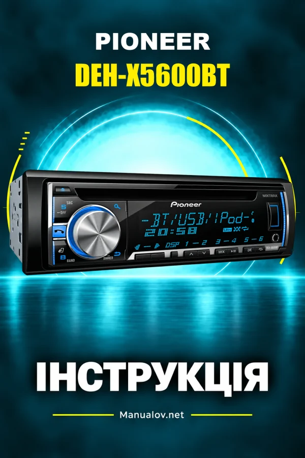 Pioneer DEH-X5600BT — instrukcja po angielsku