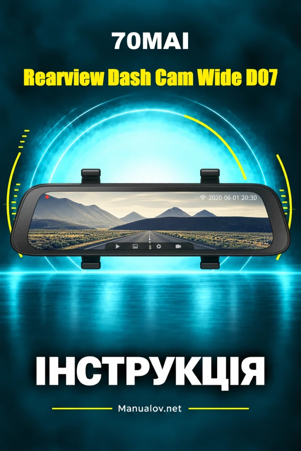 70mai Rearview Dash Cam Wide D07 — instrukcja obsługi