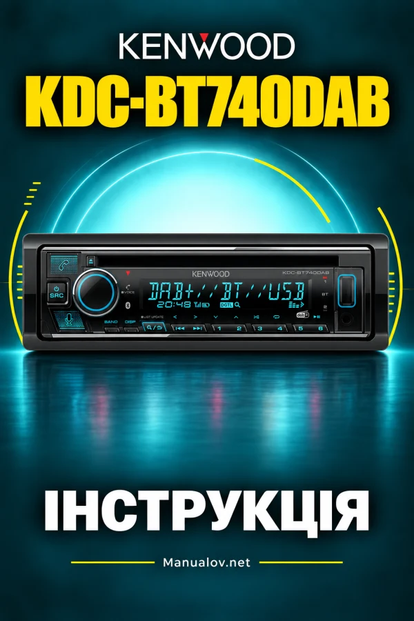 Kenwood KDC-BT740DAB — інструкція українською та польською мовами