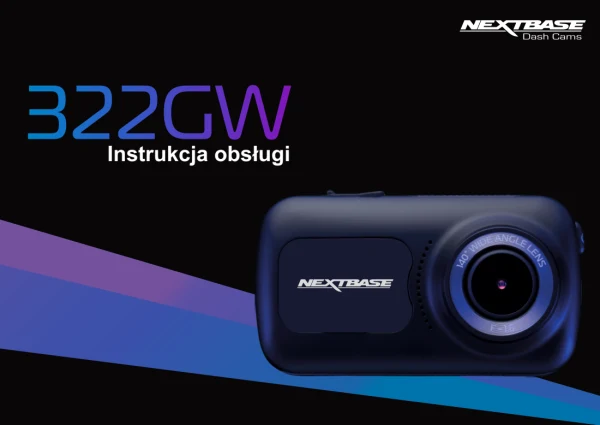 Nextbase 322GW — instrukcja po polsku