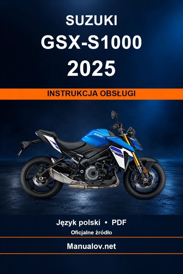 Suzuki GSX-S1000 2025 — інструкція з експлуатації Suzuki GSX-S1000 2025 — інструкція з експлуатації