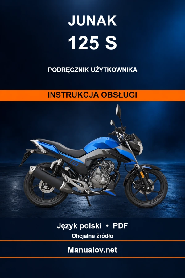 Junak 125 S — інструкція з експлуатації Junak 125 S — інструкція з експлуатації