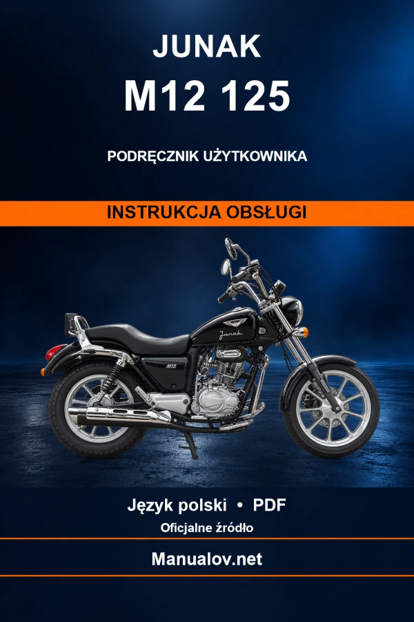 Junak M12 125 — інструкція з експлуатації Junak M12 125 — інструкція з експлуатації