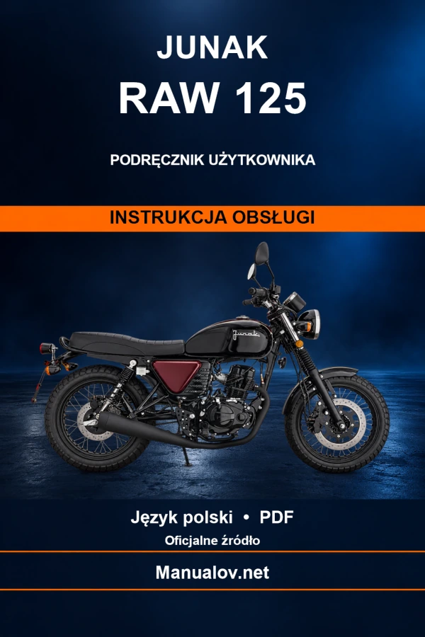 Junak RAW 125 — інструкція з експлуатації Junak RAW 125 — інструкція з експлуатації