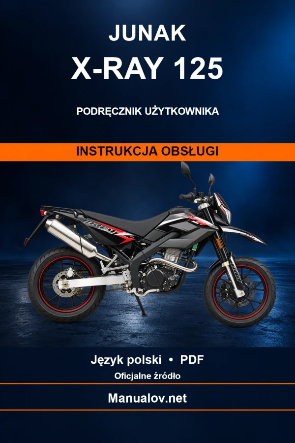 Junak X-Ray 125 — інструкція з експлуатації Junak X-Ray 125 — інструкція з експлуатації