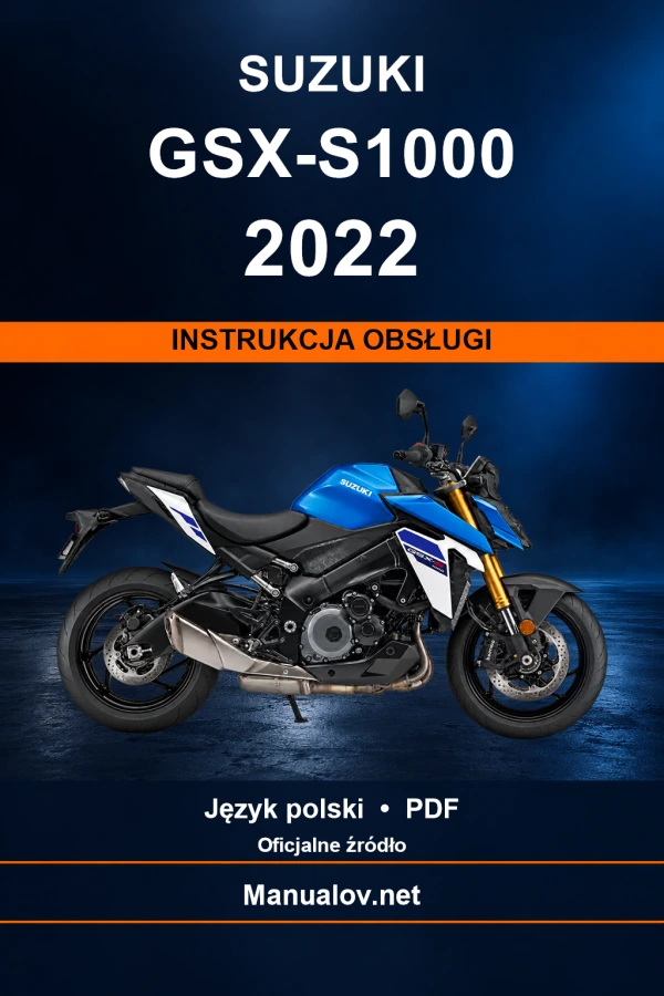 Suzuki GSX-S1000 2022 — інструкція з експлуатації Suzuki GSX-S1000 2022 — інструкція з експлуатації