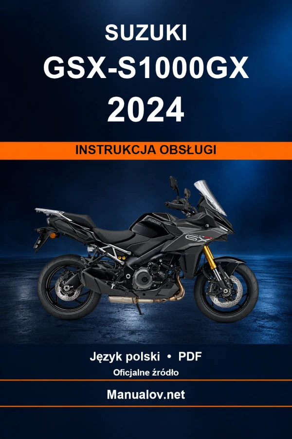 Suzuki GSX-S1000GX 2024 — інструкція з експлуатації Suzuki GSX-S1000GX 2024 — інструкція з експлуатації