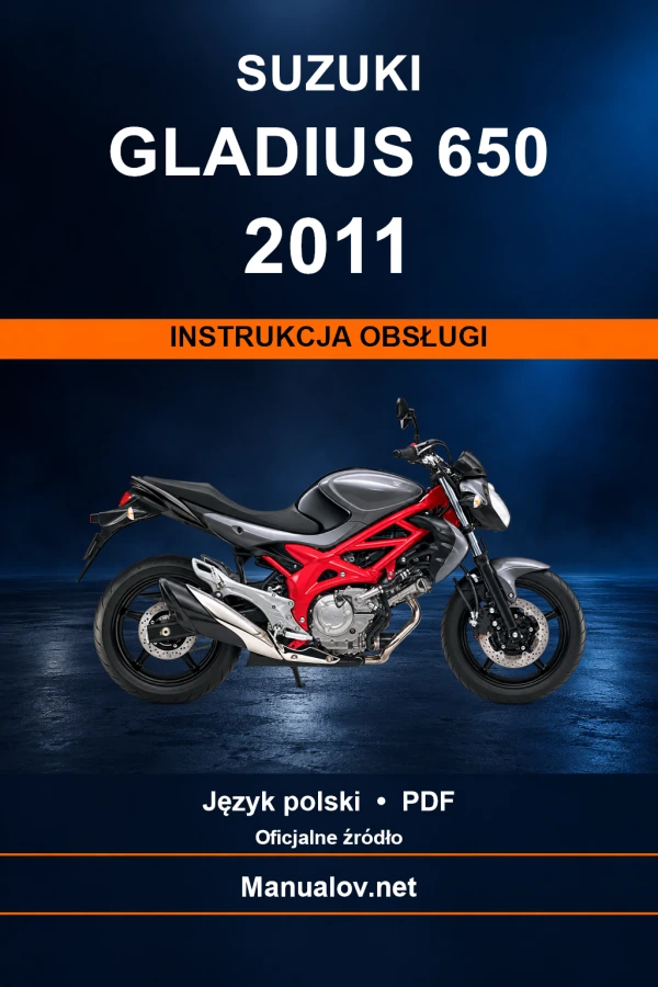 Suzuki Gladius 650 2011 — інструкція з експлуатації Suzuki Gladius 650 2011 — інструкція з експлуатації