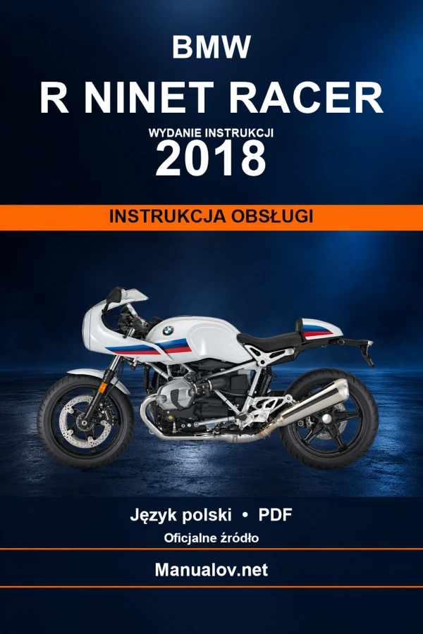 BMW R nineT Racer — видання 2018 — інструкція з експлуатації