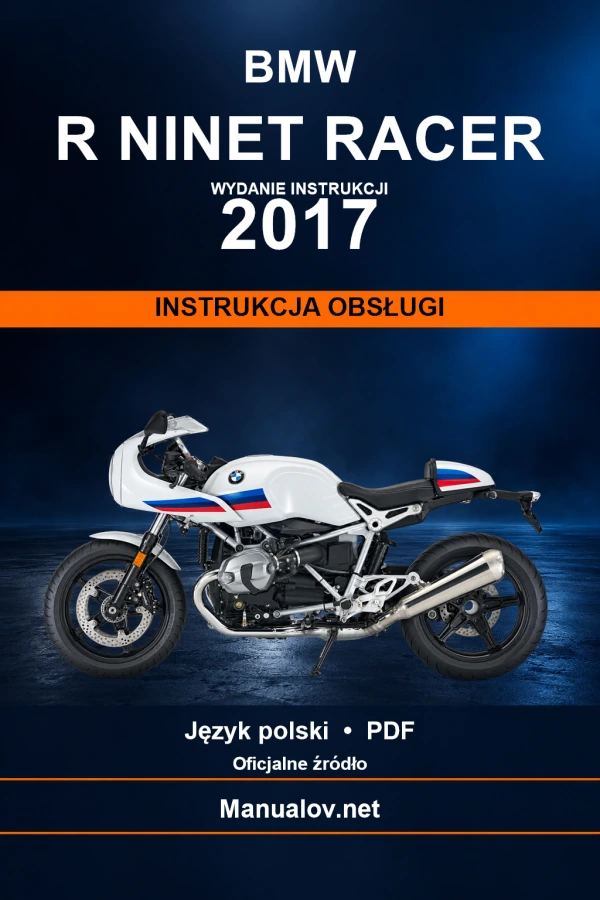BMW R nineT Racer — видання 2017 — інструкція з експлуатації