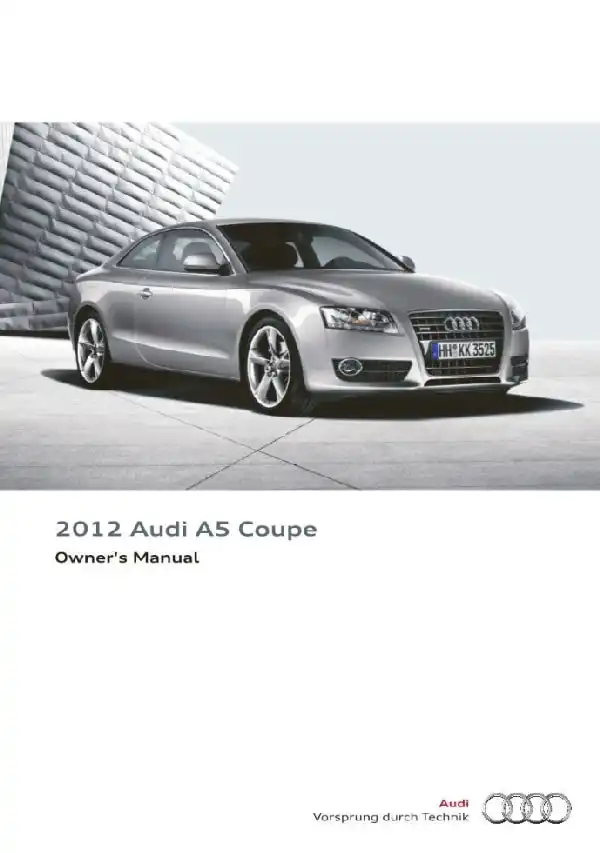 Audi A5 Coupe, S5 Coupe 2012 MY. Owner&#39;s Manual