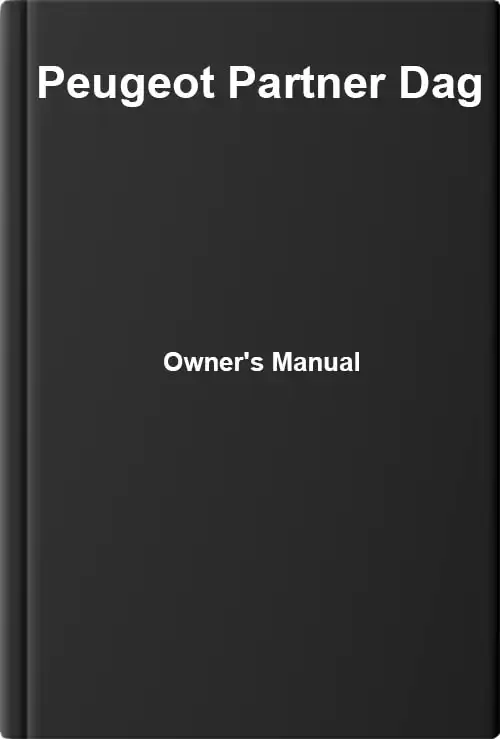 Peugeot Partner Dag. Owner&#39;s Manual