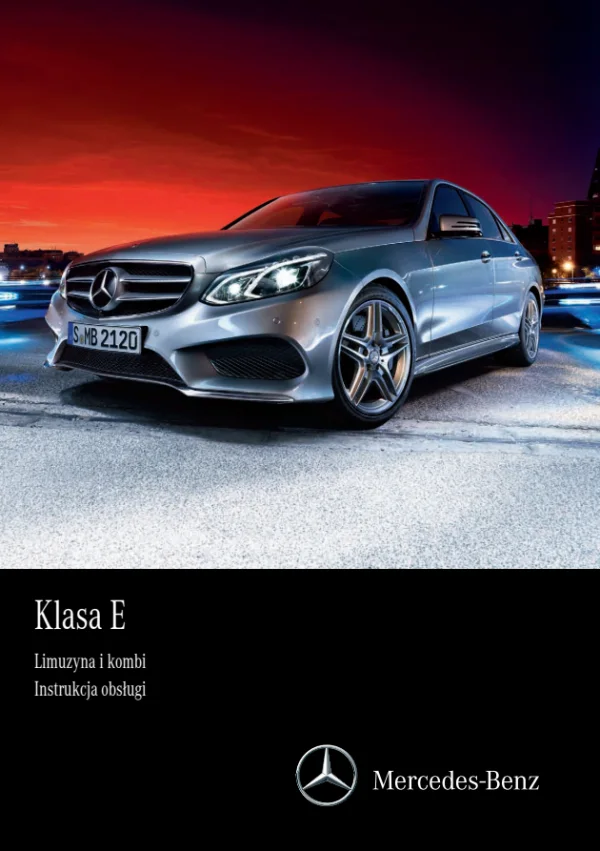 Instrukcja obsługi Mercedes-Benz E-Class W212/S212, limuzyna i kombi — wydanie ÄJ 2015-0a