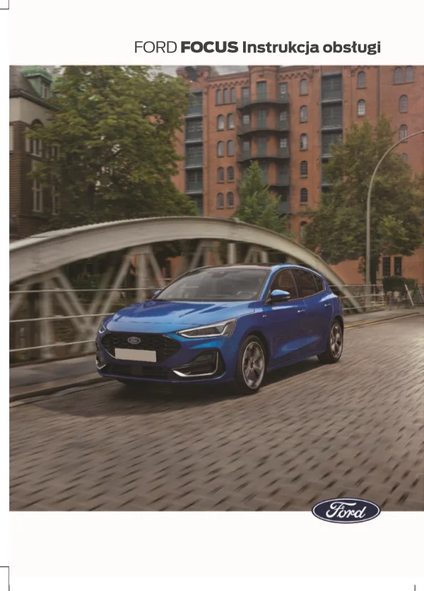 Instrukcja obsługi Ford Focus IV (lifting) — wydanie 09.2023