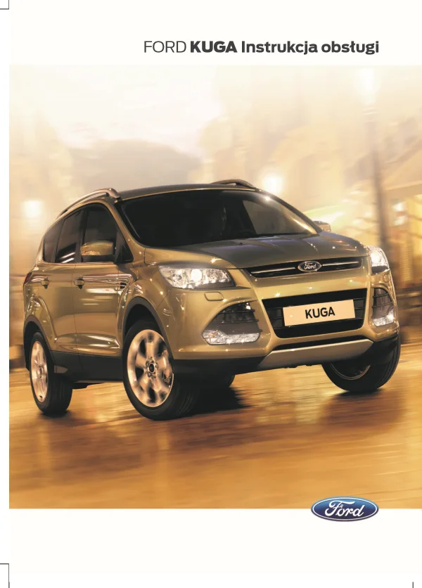 Instrukcja obsługi Ford Kuga II — wydanie 08.2014