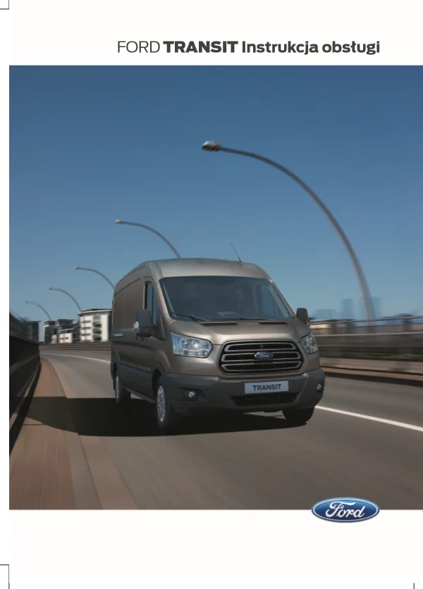 Instrukcja obsługi Ford Transit VIII — wydanie 04.2014