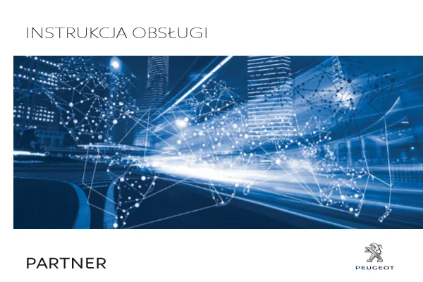 Instrukcja obsługi Peugeot Partner II, furgon — wydanie 2016