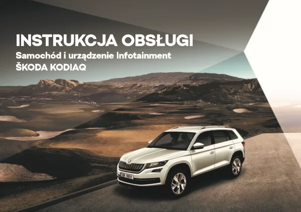 Instrukcja obsługi Skoda Kodiaq I — wydanie 11.2018