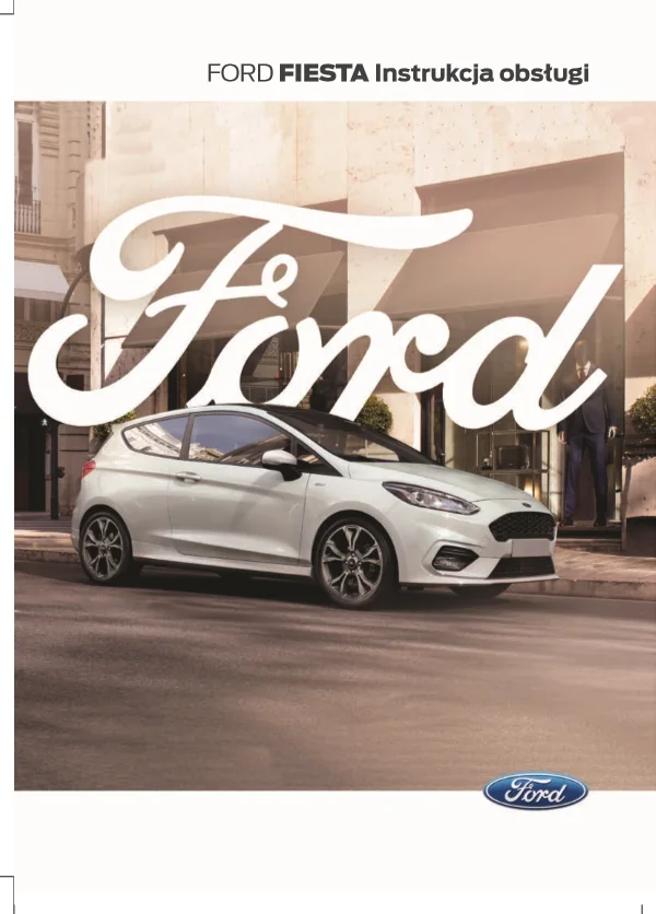 Instrukcja obsługi Ford Fiesta VII — wydanie 12.2020