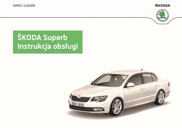 Instrukcja obsługi Skoda Superb II (3T) — wydanie 11.2014