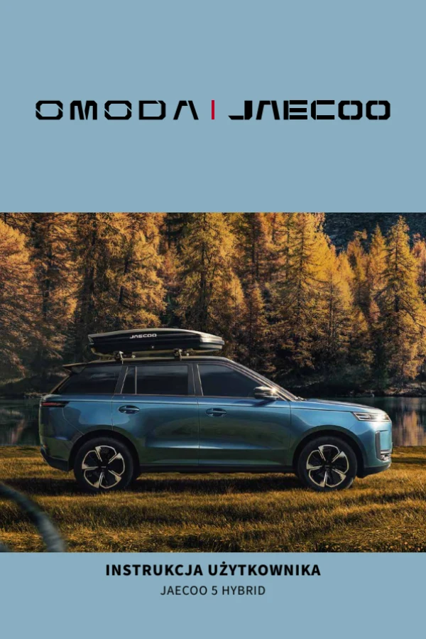 Instrukcja obsługi Jaecoo 5 Hybrid — wydanie 11.2025
