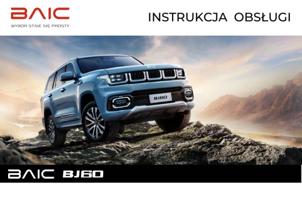 Instrukcja obsługi BAIC BJ60 — wydanie 03.2023