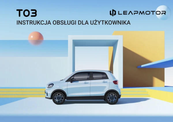 Instrukcja obsługi Leapmotor T03 — wydanie 03.2026