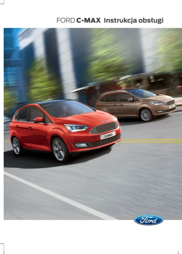 Instrukcja obsługi Ford C-MAX / Grand C-MAX — wydanie 02/2015