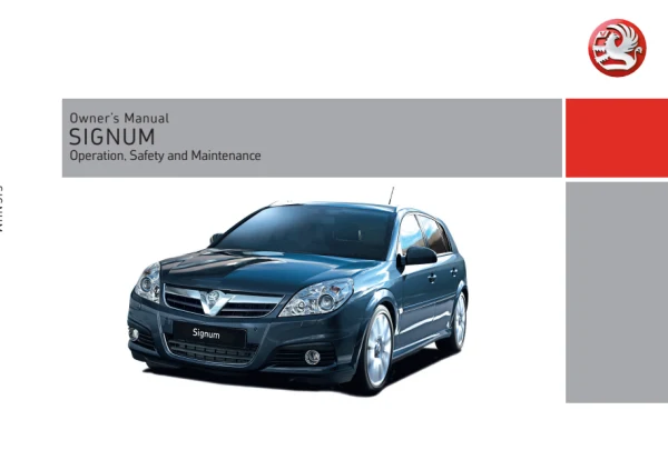 Instrukcja obsługi Opel Signum / Vauxhall Signum — wersja brytyjska — wydanie 07/2007