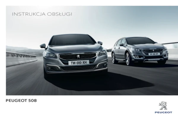 Instrukcja obsługi Peugeot 508 I — wydanie 02.05.2016–28.02.2017