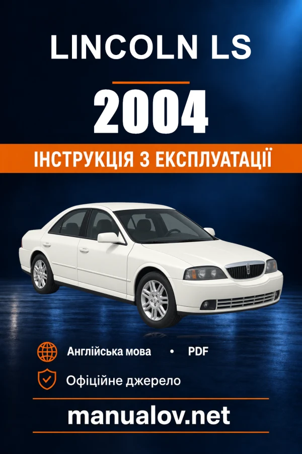 Instrukcja obsługi Lincoln LS — 2004
