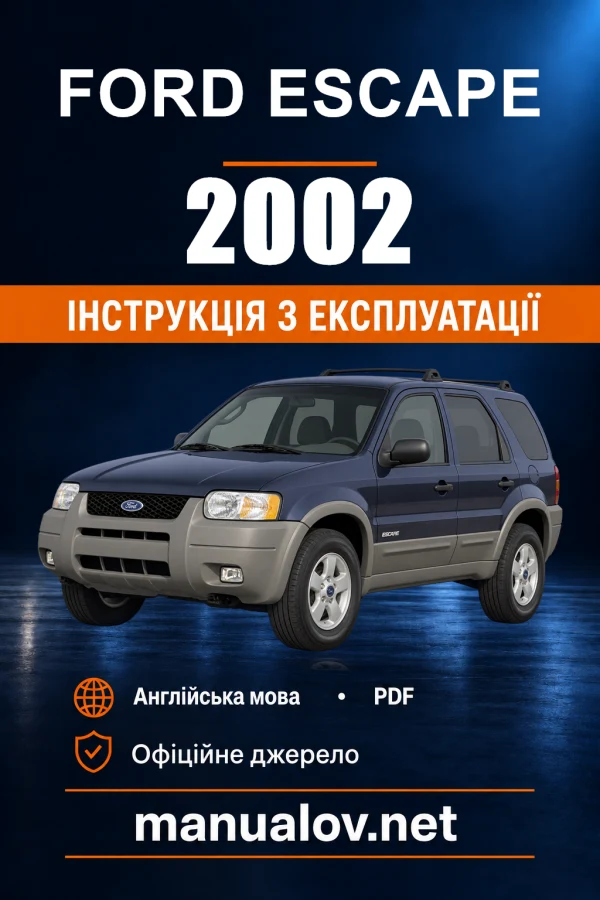 Інструкція з експлуатації Ford Escape — 2002