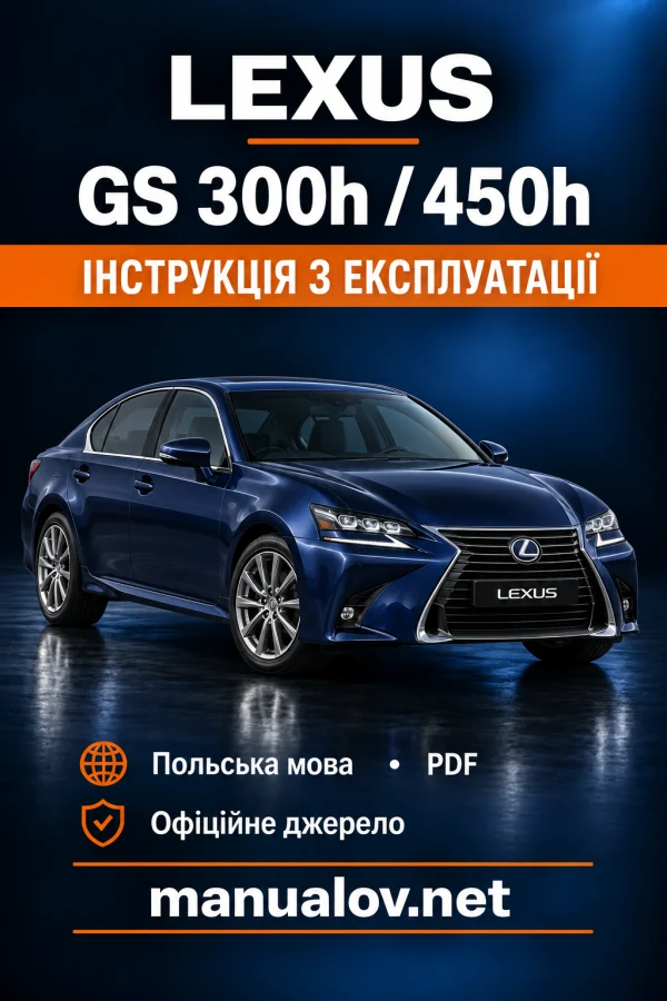 Instrukcja obsługi Lexus GS 300h / 450h — wydanie 2017