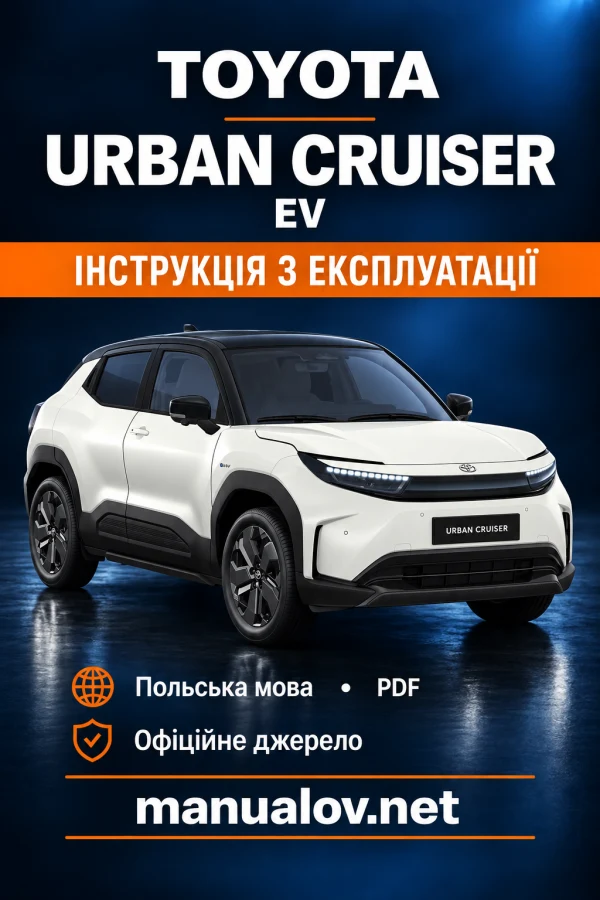 Instrukcja obsługi Toyota Urban Cruiser EV — wydanie 2025