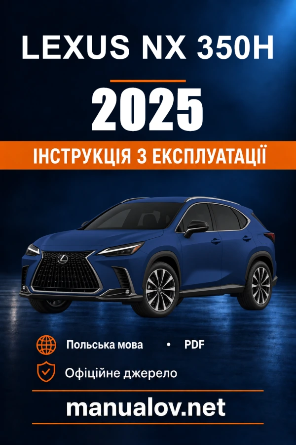 Instrukcja obsługi Lexus NX 350h — 2025 — PZ471-78773-PL