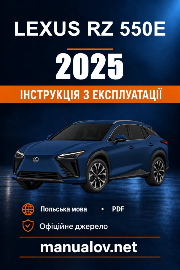 Instrukcja obsługi Lexus RZ 550e — 2025 — PZ471-9AK21-PL