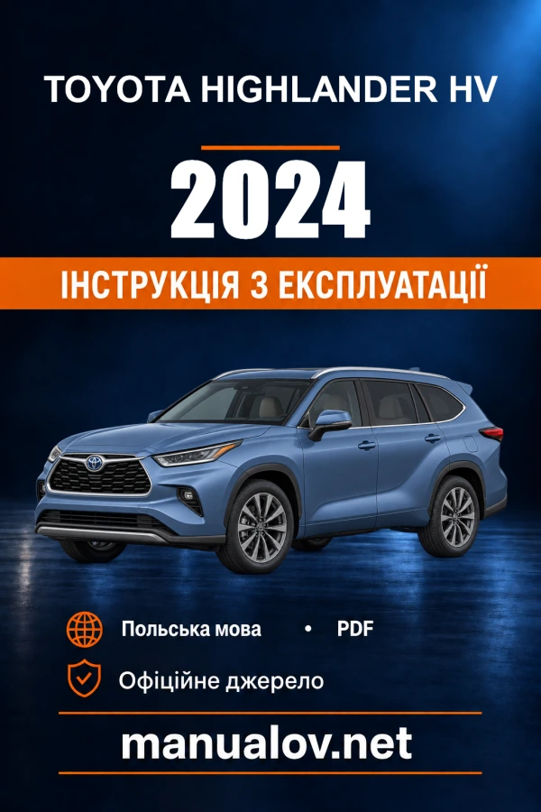 Instrukcja obsługi Toyota Highlander HV — 2024 — PZ49X-9AF63-PL