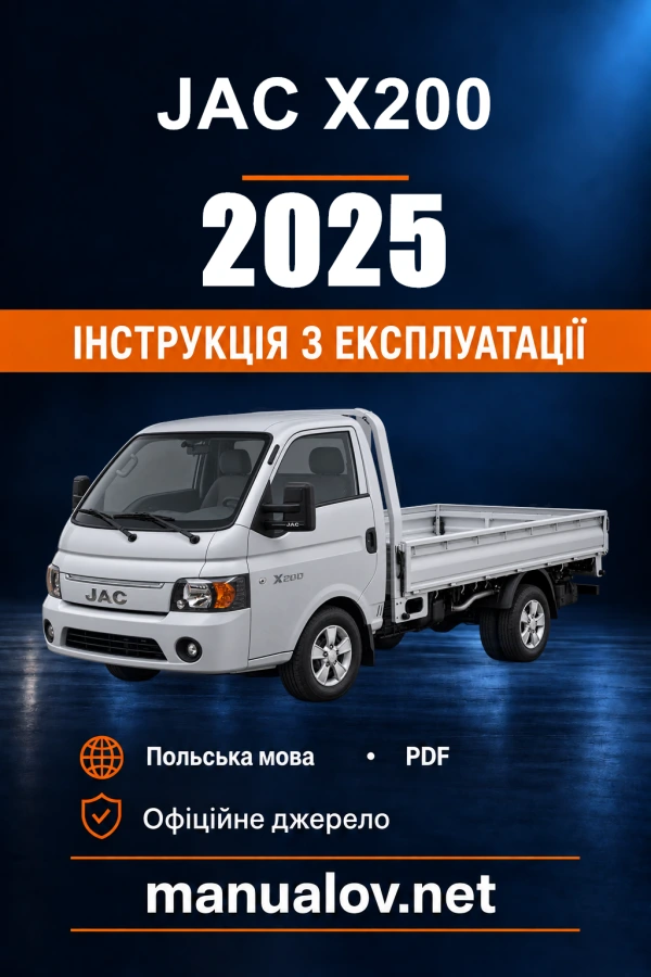 Instrukcja obsługi JAC X200 — 2025