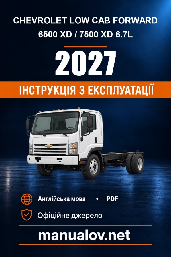 Instrukcja obsługi Chevrolet Low Cab Forward 6500 XD / 7500 XD 6.7L — 2027