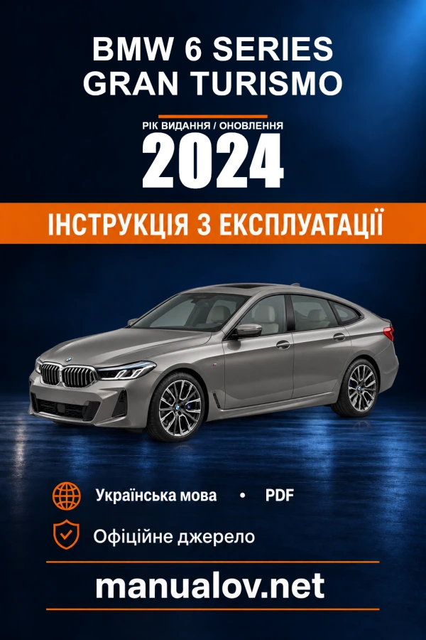 Instrukcja obsługi BMW 6 Series Gran Turismo — rok wydania 2024